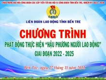 CHƯƠNG TRÌNH "HẬU PHƯƠNG NGƯỜI LAO ĐỘNG", GIAI ĐOẠN 2022-2025